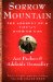  Sorrow Mountain: The Journey of a Tibetan Warrior Nun
