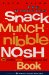 The Diabetes Snack Munch Nibble Nosh Book