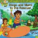  Diego and Mami to the Rescue!