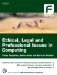  Ethical, Legal and Professional Issues in Computing