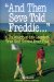  And Then Seve Told Freddie: A Collection of the Greatest True Golf Stories Ever Told