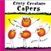  Crazy Creature Capers