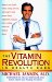 The Vitamin Revolution in Health Care