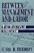  Between Management and Labor: Oral Histories of Arbitration