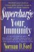  Supercharge Your Immunity