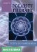 A Guide to Polarity Therapy