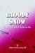  Bloody Snow: A Doctor's Memoir of the Korean War