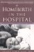  Homebirth in the Hospital: Integrating Natural Childbirth With Modern Medicine