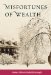  Misfortunes of Wealth