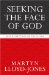  Seeking The Face Of God: Nine Reflections On The Psalms