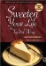  Sweeten Your Life the Xylitol Way: Delicious Recipes Using Nature's Own Low-Calorie Sweetener