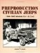  Preproduction Civilian Jeeps: 1944-1945 Models CJ-1 and CJ-2