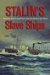  Stalin's Slave Ships: Kolyma, the Gulag Fleet, and the Role of the West