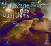  Caravane Des Quartiers: Solidaire, Multiculturelle, Fraternelle