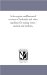 A Descriptive and Historical Account of Hydraulic and Other Machines for Raising Water: Ancient and Modern
