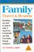  Family Travel & Resorts: The Complete Guide