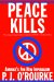  Peace Kills