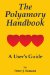 The Polyamory Handbook: A User's Guide