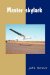  Master Skylark: A Story Of Shakespeare's Time