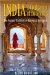  India, A Civilization Of Differences: The Ancient Tradition Of Universal Tolerance