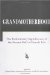  Grandmotherhood: The Evolutionary Significance of the Second Half of Female Life