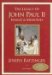 The Legacy of John Paul II: Images & Memories