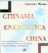  Gimnasia Energetica China/energetic Chinese Exercise