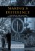  Making a Difference: A History of the Auckland College of Education, 18812004