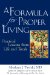 A Formula for Proper Living: Practical Lessons from Life and Torah