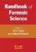  Handbook of Forensic Science