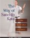 The Way of Sanchin Kata: The Application of Power