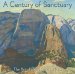 A Century of Sanctuary: The Art of Zion National Park