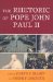 The Rhetoric of Pope John Paul II