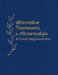  Alternative Treatments for Fibromyalgia & Chronic Fatigue Syndrome: Insights from Practitioners and Patients
