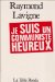  Je Suis Un Communiste Heureux