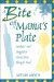 A Bite Off Mama's Plate: Mothers' and Daughters' Connections Through Food