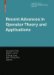  Recent Advances in Operator Theory and Applications