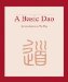 A Basic Dao: An Introduction to the Way