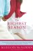 The Richest Season