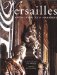  Versailles: Absolutism and Harmony