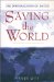  Saving the World: The Spiritualization of Matter
