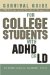  Survival Guide for College Students with ADHD or LD