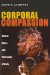  Corporal Compassion: Animal Ethics And Philosophy of Body