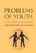  Problems of Youth: Transition to Adulthood in a Changing World