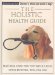 The Holistic Health Guide: Natural Care for the Whole Dog