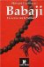  Babaji, encuentro con la verdad/ Babaji, Meeting With Truth At Vishwa Mahadham
