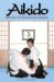  Aikido Exercises for Teaching and Training