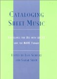 Cataloging Sheet Music **ISBN: 9780810847507** (Jul 1, 2003)