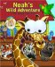  Noah's Wild Adventure: A Fun Goggly Eyes Book
