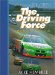 The Driving Force